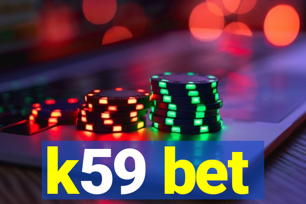 k59 bet